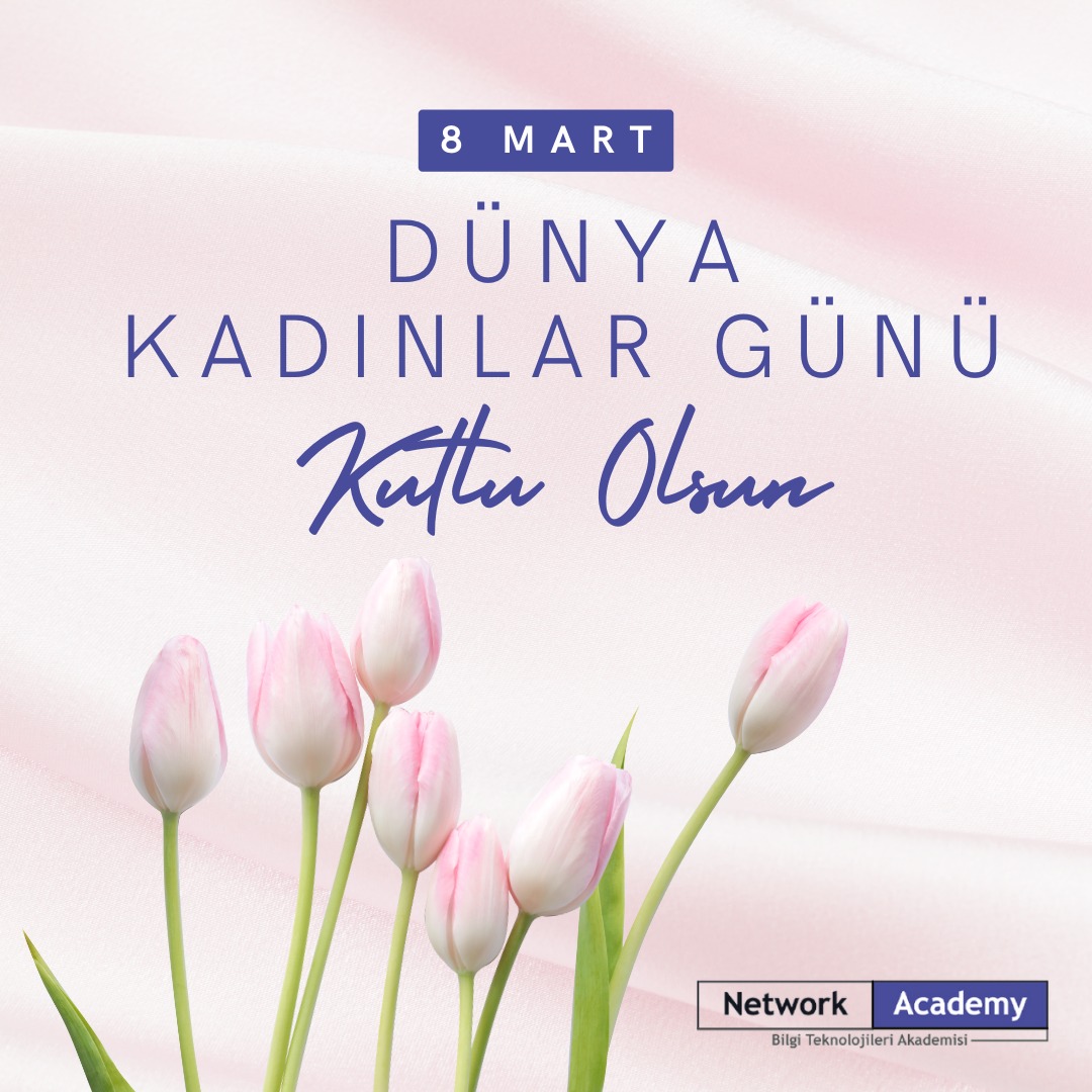 8 Mart Dünya Kadınlar Günü Kutlu Olsun.

#8mart #dünyakadınlargünü #networkakademi