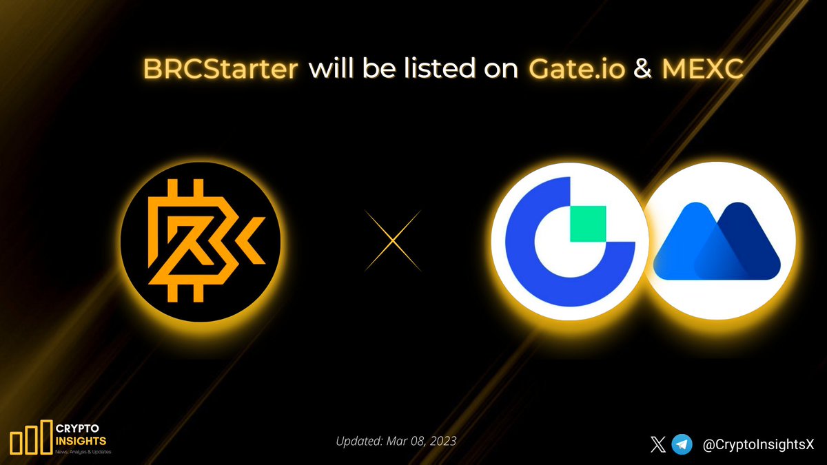 CryptoInsightsX's tweet photo. 📢 @BRCStarteroff $BRCST will be listed on @gate_io &amp; @MEXC_Official TODAY.

🔸Trading time: 11:00 am UTC 

#BRCStarter is one of the first #BRC20 focused launchpads, aiming to accelerate the adoption of BRC-20 projects within the crypto industry.

#BRCST #brc20铭文 https://t.co/jZ5LQTXRtj