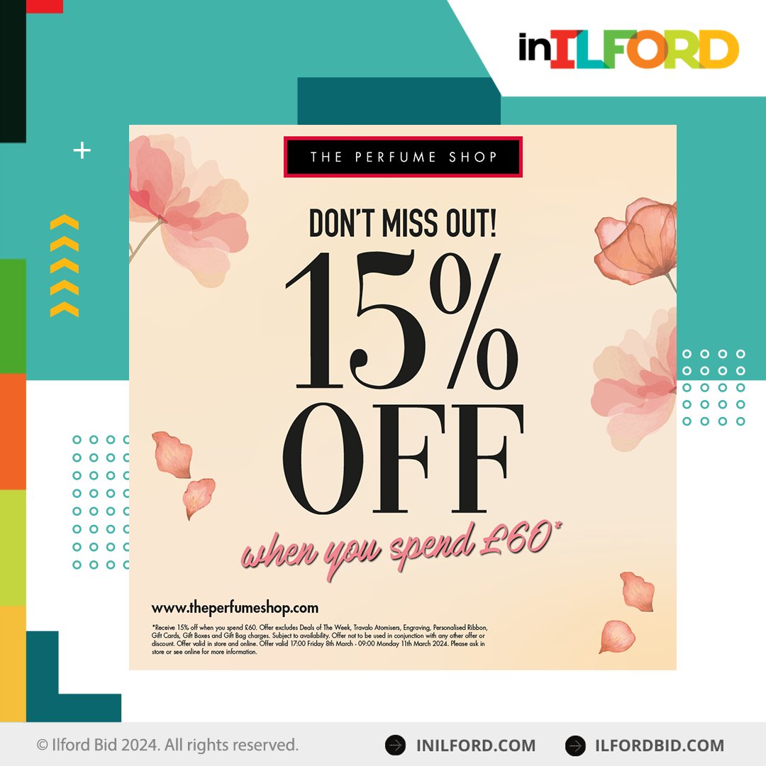 Enjoy15% off when you spend £60. Visit us in store. Check the offer on our website, sign up today and visit them in store inilford.com/offers @ThePerfumeShop #MothersDay2024 #theperfumeshop #tpssc