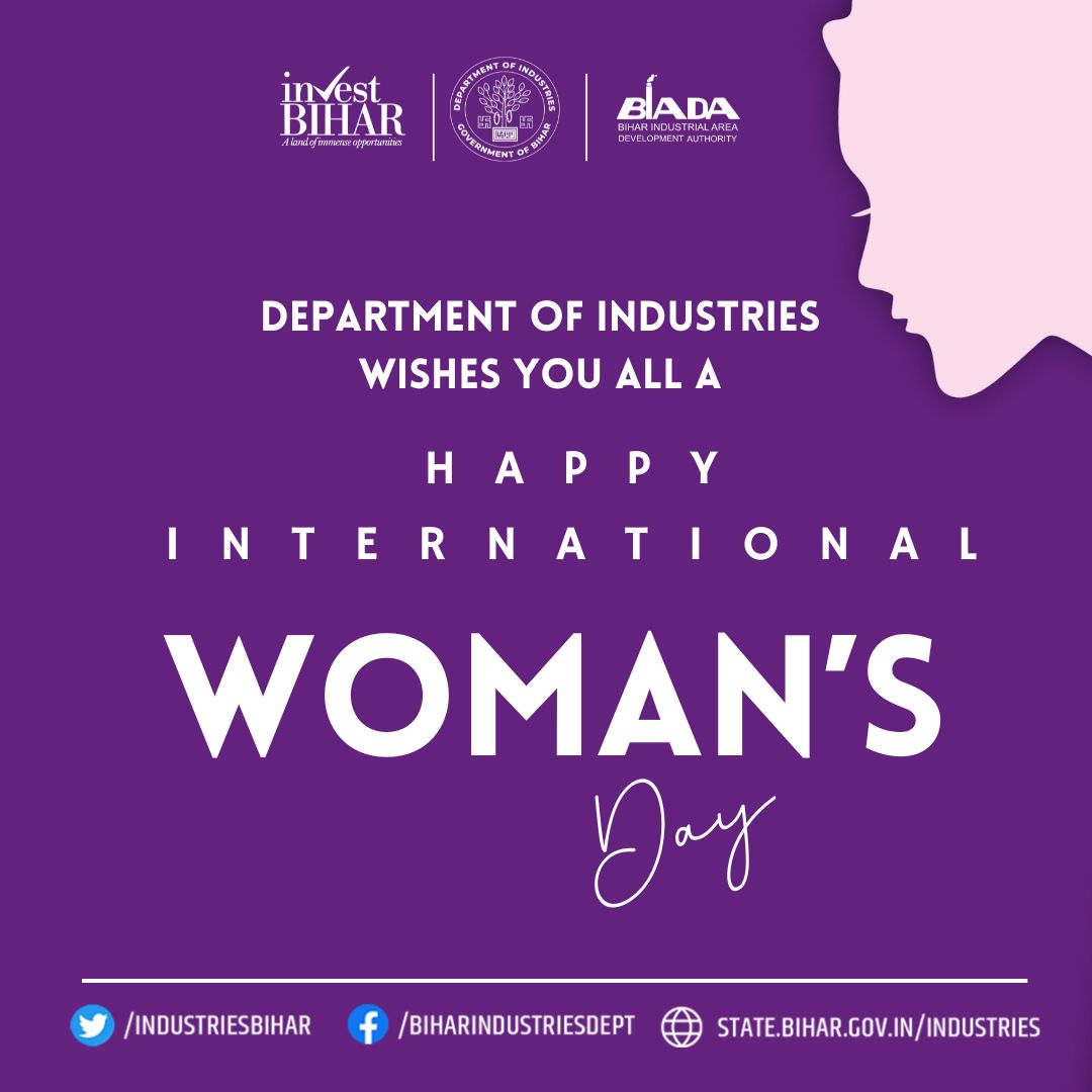 The Department of Industries Wishes you all a Happy International women's Day. 
#womensday 
#IndustriesBihar
#BIHARHAITAIYAR
#InvestInBihar
<a href="/SandeepPoundrik/">Sandeep Poundrik</a>