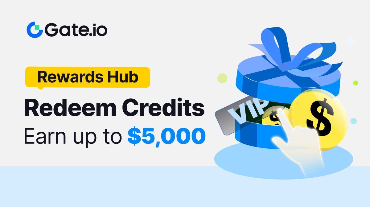 🌠Explore the latest in Gate.io Rewards Hub! 

💰Complete daily tasks, earn credits and win up to $5,000!
👉Get started: gate.io/rewards_hub

🕹 Learn More: gate.io/article/33724
#RewardsHub#