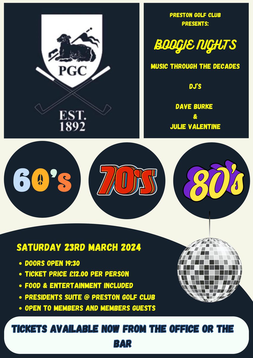 Our next social function is "Boogie Nights"
Open to Members and Members Guests
Just £12.00 per person, including food and entertainment.

Tickets available from the office or behind the bar.