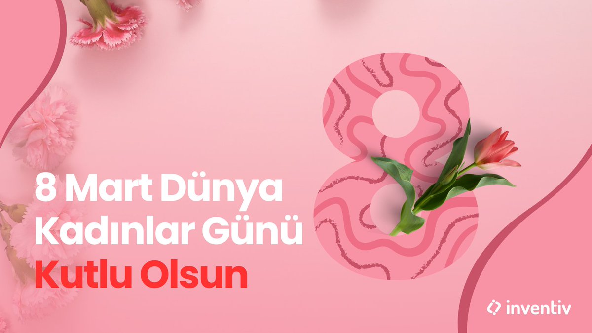 🌸 8 Mart Dünya Kadınlar Günü Kutlu Olsun! 💖

#inventiv #inventors #8MartDünyaKadınlarGünü