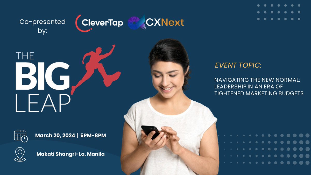 CleverTap's tweet photo. The groundbreaking CleverTap #BigLeap is here! 🎉 You can't afford to miss the Philippines Summit on March 20th, 2024 - tailored for #marketing leaders. Learn strategies for navigating the new normal in marketing, where efficiency is key. Register now: https://t.co/UYaovPTcnG https://t.co/VUkwEyWoB6