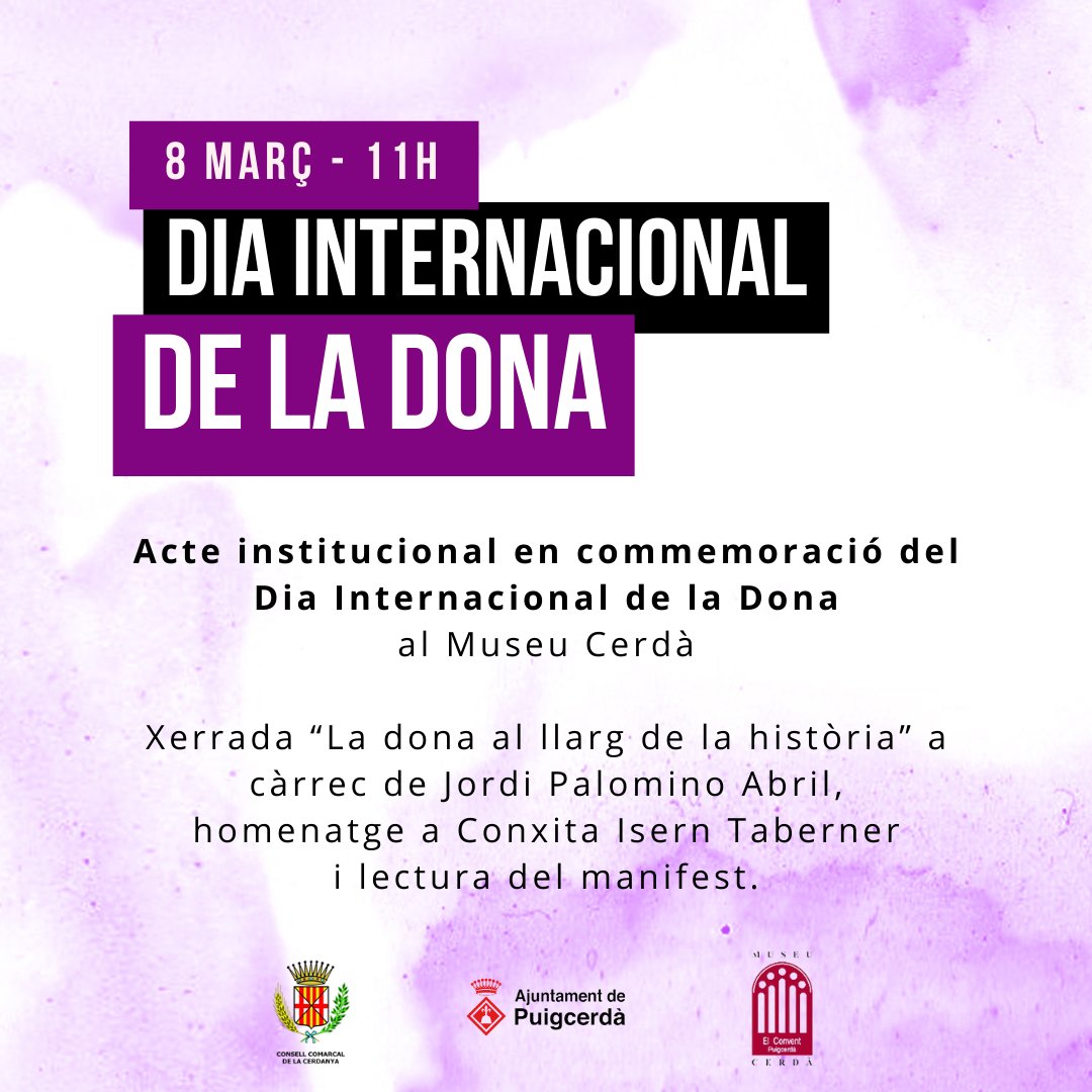 🟣 8 de març, Dia Internacional de la Dona Per commemorar aquest dia el Consell Comarcal de la Cerdanya, en col·laboració amb @puigcerda_cat, hem organitzat aquest acte. Us esperem: 📍Al Museu Cerdà ⏰A les 11 h #DiadelaDona #8M