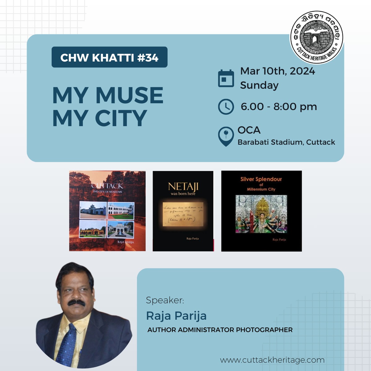 WalksCuttack's tweet photo. CHW Khati #34
10th March Sunday
At 6 PM
OCA 
Barabati Stadium
Cuttack 

Raja Parija is a former bureaucrat, an avid traveller, an independent researcher and an ace photographer. He did his Post-graduation in History, Bachelor in Law and P G Diploma in Tourism. https://t.co/UOGQfBYTCh