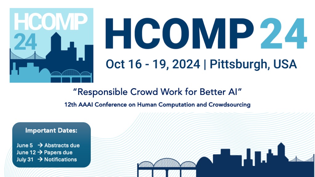 📢 #AAAI #HCOMP2024 will take place in Pittsburgh, PA. The theme for this year could not be more urgent and relevant: 'Responsible Crowd Work for Better AI.' See the call for papers and more details here 👉 humancomputation.com ✨ Do consider submitting your work! 🌟