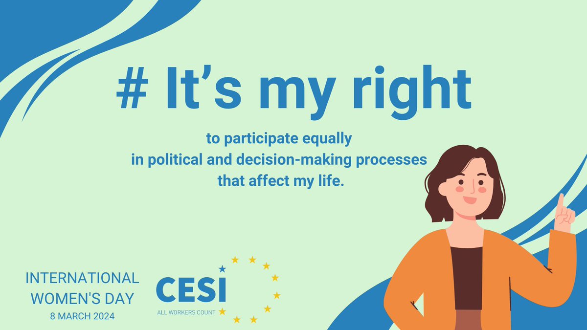 CESIunions's tweet photo. It's HER right to participate equally in political and decision-making processes that shape our society and future. Let's ensure every voice is heard and valued. #March8 #InternationalWomensDay #IWD2024 #Itsmyright #ItsHERright https://t.co/ZZTUiIR9lL
