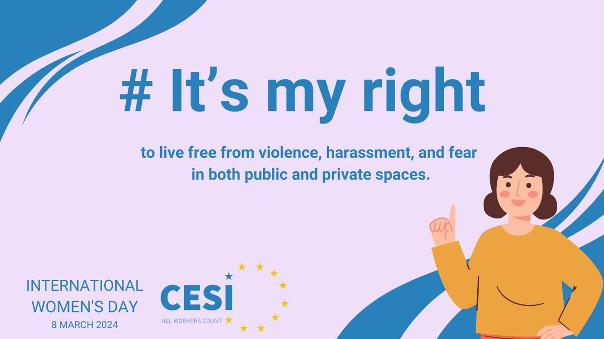 CESIunions's tweet photo. Safety is not a privilege; it's a right. Every woman deserves to live free from violence, harassment, and fear, no matter where they are. Join the movement for a safer world for all. #March8 #InternationalWomensDay #IWD2024 #Itsmyright #ItsHERright https://t.co/d44CsKS5aC
