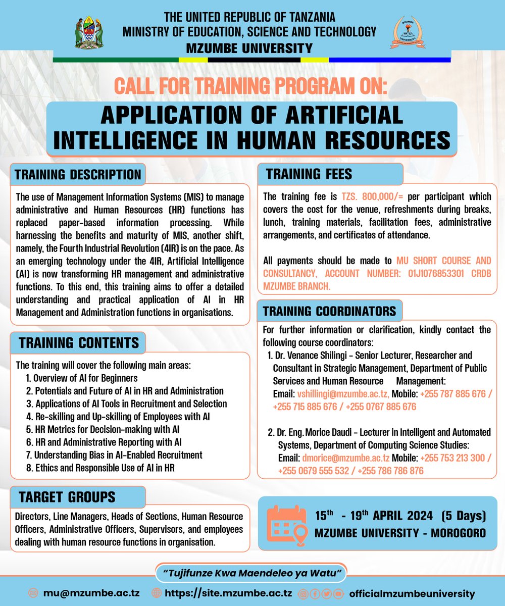 CALL FOR TRAINING PROGRAM ON: APPLICATION OF ARTIFICIAL INTELLIGENCE IN HUMAN RESOURCES.

Lets come together and add value to the skills we have. Save the date and plan to attend.

@mzumbe_media

#shortcourse 
#mzumbeuniversity