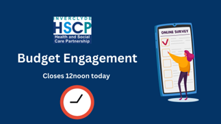 ⏳You only have until noon today to complete our budget questionnaire. Your views will help us understand what matters most to you, and we will use this to inform how we deliver community health & social care services in the future. 👉ow.ly/wFph50QLNzN #YourCouncilYourSay