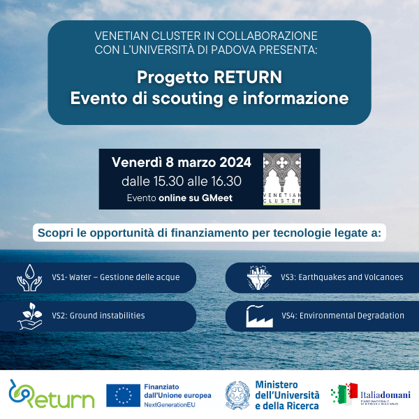 VCluster (@v_cluster) on Twitter photo ❗️📢Oggi venerdì 8 marzo 2024 ore 15.30, terzo seminario del Venetian Cluster in collaborazione con l'Università di Padova sul progetto #RETURN
📝Registrati qui: shorturl.at/eFJSX 
👉Bando: unifi.it/p12345.html
#progettoreturn #pnrr #fondi #rischioclimatico #tecnologia ❗️📢Oggi venerdì 8 marzo 2024 ore 15.30, terzo seminario del Venetian Cluster in collaborazione con l'Università di Padova sul progetto #RETURN
📝Registrati qui: shorturl.at/eFJSX 
👉Bando: unifi.it/p12345.html
#progettoreturn #pnrr #fondi #rischioclimatico #tecnologia