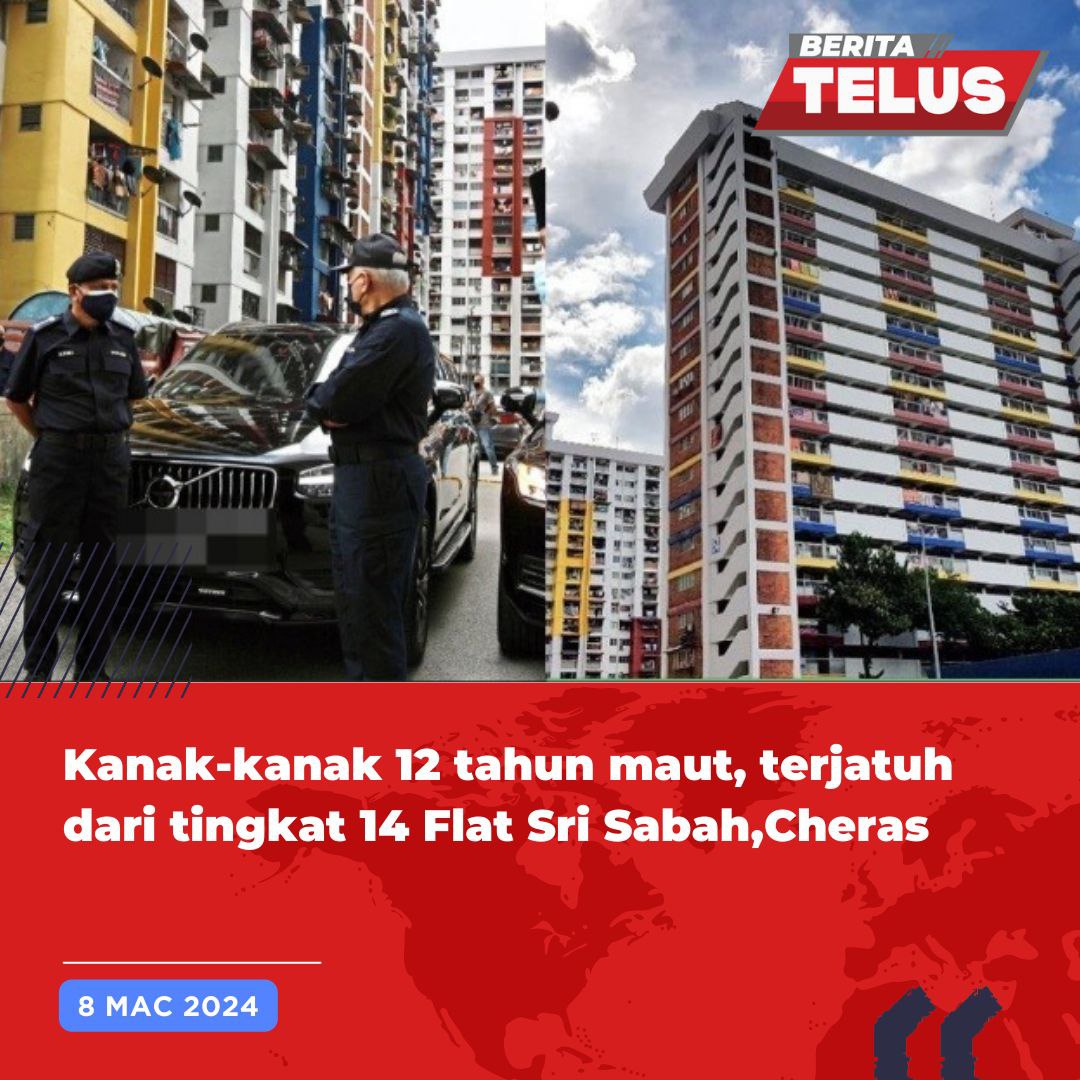 Kanak-Kanak 12 tahun maut, terjatuh daru tingkat 14 Flat Sri Sabah Cheras

#trendingnewsmalaysia #latest #telus #flatsrisabah  #cheras #kualalumpur   #trendingnewsmalaysia #fyp #foryoupage #beritatelus