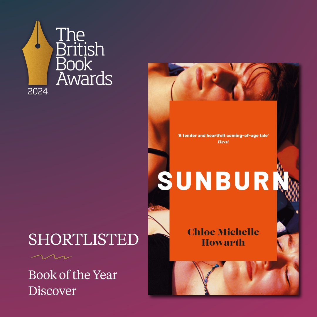 Yes, that's right! SUNBURN by @ChloeMHowarth is shortlisted for the Book of the Year: Discover Award! We cannot believe the amazing news; we're so proud of Chloe and the continued success of SUNBURN. #Nibbies #BritishBookAwards #sunburnnovel