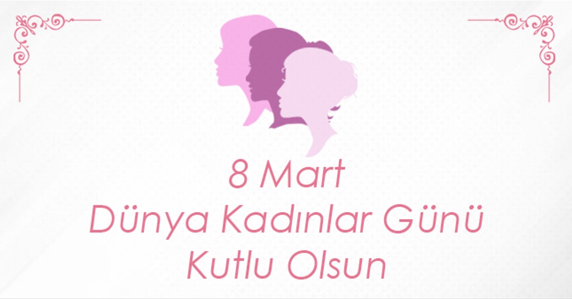 #8MartDünyaKadınlarGünü
