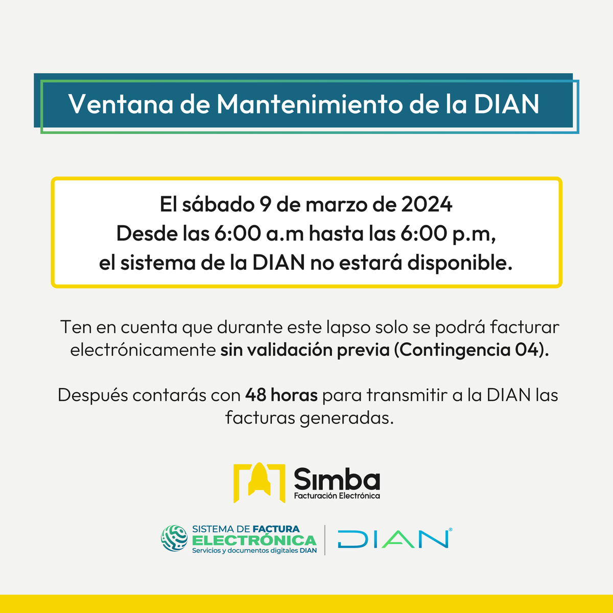 simbasoftware's tweet image. Les compartimos a todos nuestros clientes que el próximo Sábado 9 de Marzo de 2024, la DIAN se encuentra en contingencia! Por favor tenerlo presente para sus actividades de facturación.