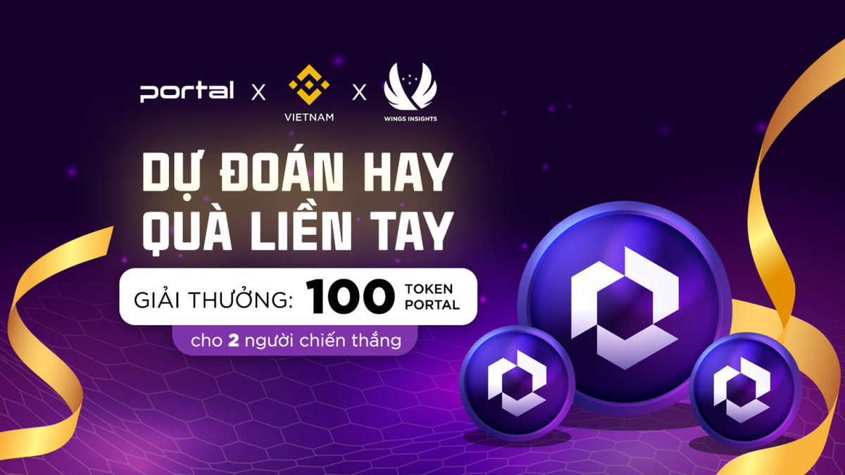 🎆Dự đoán hay! Nhận quà liền tay 🎆

Nhằm tri ân cộng đồng , Wings Insights, Binance VietNam và Portal hân hạnh mang tới chương trình Give Away với tổng phần quà trị giá 100 $PORTAL

Thời gian nhận kết quả: 21:00 8/3 - 21:00 10/3 ⌛️

Thể lệ tham gia sự kiện: