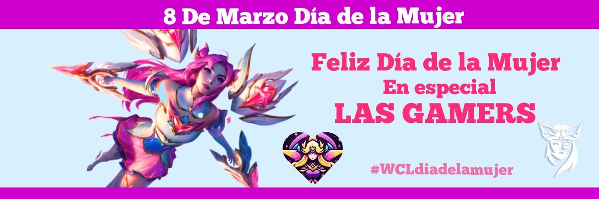 Wqleague's tweet photo. 8 de Marzo día internacional de nuestras poderosas y trabajadoras chicas. 

Feliz día de la mujer para todas ustedes, en especial a esas Gamers que siguen demostrando su valor en el mundo virtual de E-sport 💗♀️

#WCLdiadelamujer https://t.co/gKU5V86RVz