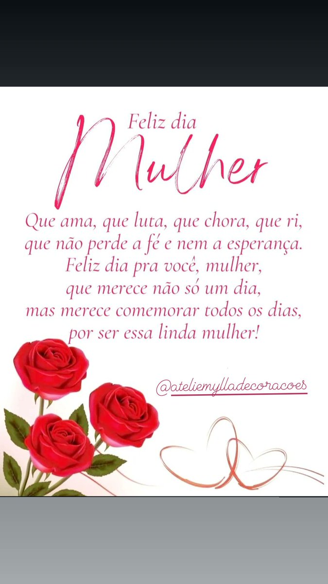 Feliz dia da Mulher 💞😍🎉