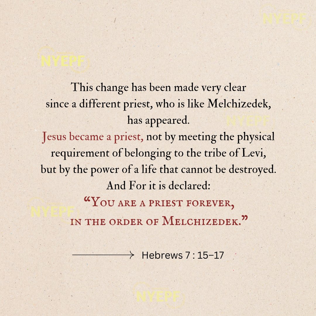 The season of Lent ✝
Day 21_ PRIEST based on the power of an Indestructible Life
-NYEPF Church
#lentenseason #fasting #prayers #Repent #ReturnToTheLord #withallyourheart #LiveWithGod #Hebrews #priestforever #OrderOfMelchizedek #indestructiblelife #TribeOfLevi