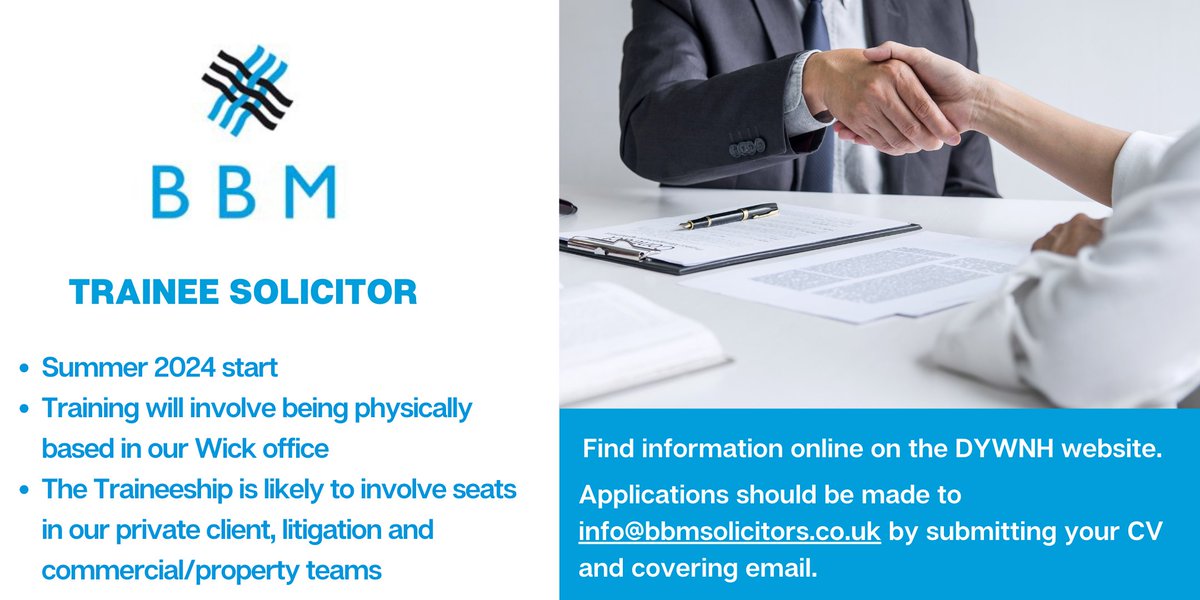 🤩 Trainee Opportunity: Trainee Solicitor
🔵 BBM Solicitors 📍 Wick

BBM Solicitors is recruiting for a Trainee Solicitor to join the team!

👉 For more information, visit the DYWNH website: ow.ly/loOp50QOAo2
