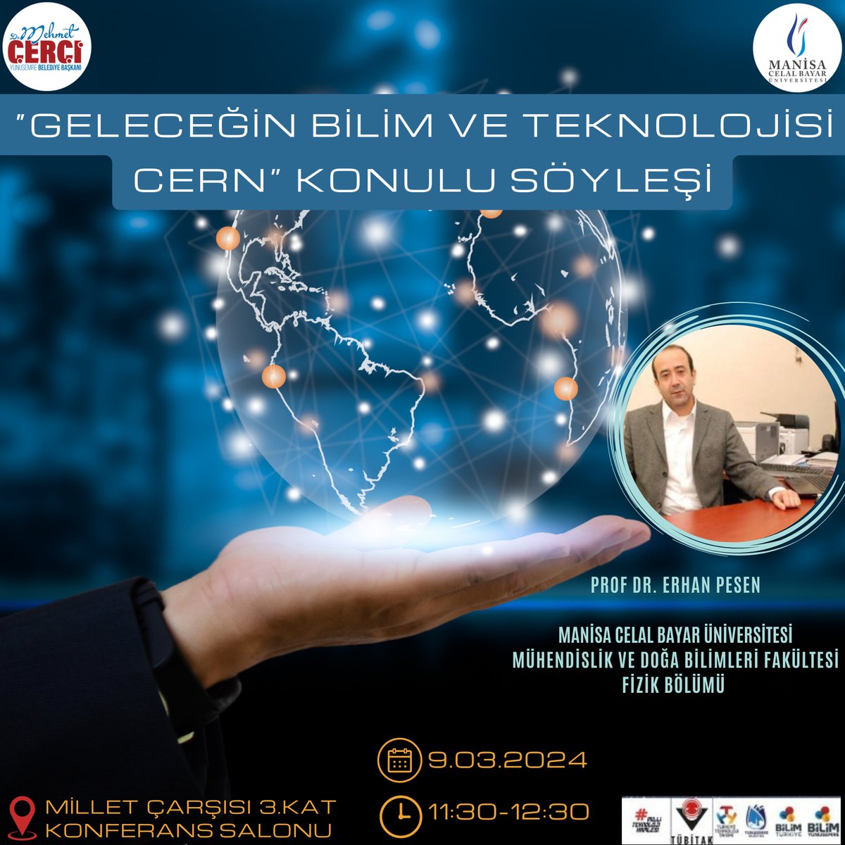 Prof. Dr. Erhan PESEN'in konuk olduğu "Geleceğin Bilim ve Teknolojisi CERN" adlı söyleşi 9 Mart 2024 Cumartesi saat 11.30'da sizleri bekliyor.

Konum: Millet Çarşısı 3. Kat Konferans Salonu

<a href="/mcbu1992/">Manisa Celal Bayar Üniversitesi</a> @bilim_yunusemre

#CERN #mcbuproje #TÜBİTAK #T3Vakfı