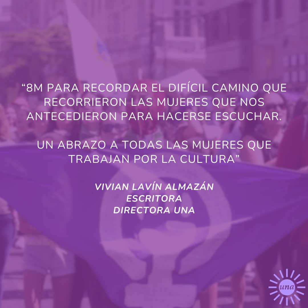 #8M👇
Desde la #UNA enviamos un saludo de respeto y profunda admiración a todas las artistas, cultoras, gestoras y productoras de nuestro país, y a tantas mujeres que, desde sus propios espacios, siguen en la lucha ✊💜