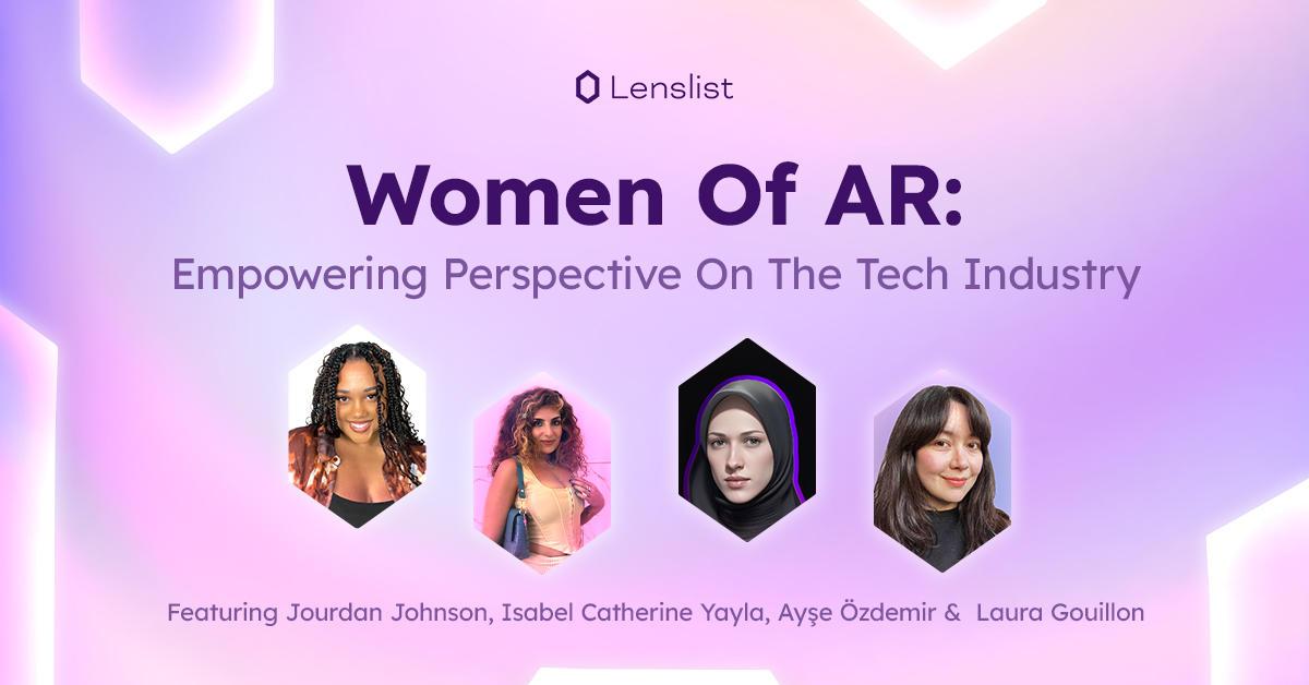 Happy International Women’s Day! 🌷 Let's celebrate the game-changers, innovators, and leaders in the challenging world of tech. Today, we’re giving the floor to the incredible AR Creators, sharing their unique perspectives on the industry: @LauraGouillon, Jourdan Johnson,