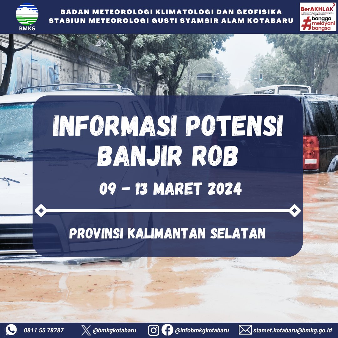 cuacakotabaru's tweet photo. Selamat Malam,
berikut kami sampaikan informasi prakiraan pasang air laut maksimum yang berpotensi menyebabkan banjir pesisir (rob) wilayah Perairan Kalimantan Selatan yang berlaku untuk tanggal 09 - 13 Maret 2024.
#CuacaKalsel #infoBMKG #InfoKalsel #CuacaKotabaru #KotabaruInfo https://t.co/mfYwWTSazR