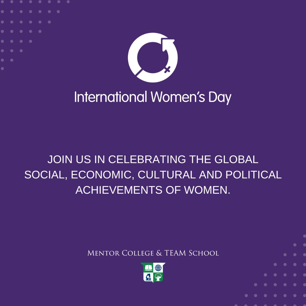 Today is International Women's Day. Mentor College and TEAM School join in celebrating the global social, economic, cultural and political achievements of women.
 
#InternationalWomensDay #inclusion #womensequality #women #InspireInclusion