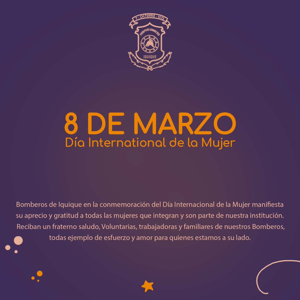Bomberos de Iquique manifiesta su aprecio y gratitud a todas las mujeres que integran y son parte de nuestra institución. 
Reciban un fraterno saludo, Voluntarias, trabajadoras y familiares de nuestros Bomberos, todas ejemplo de esfuerzo y amor para quienes estamos a su lado.