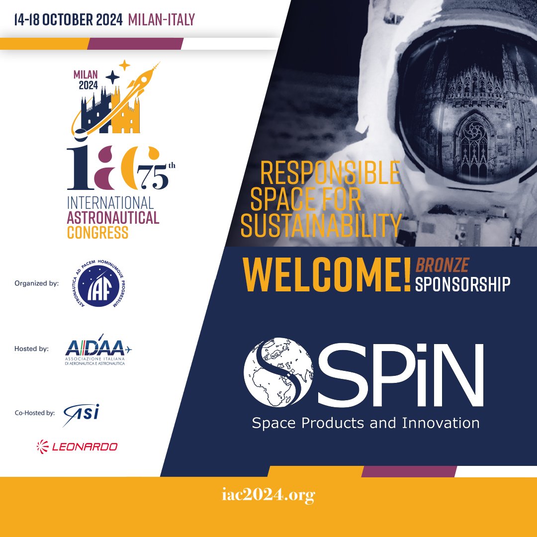 Great news! Thrilled to have SPiN on board as a Bronze Sponsor for the upcoming #IAC2024. Visit our website to discover more: iac2024.org/sponsorship-ex… #BronzeSponsor @spinintech @iafastro @aidaaitaly @ASI_spazio @Leonardo_live @telespazio