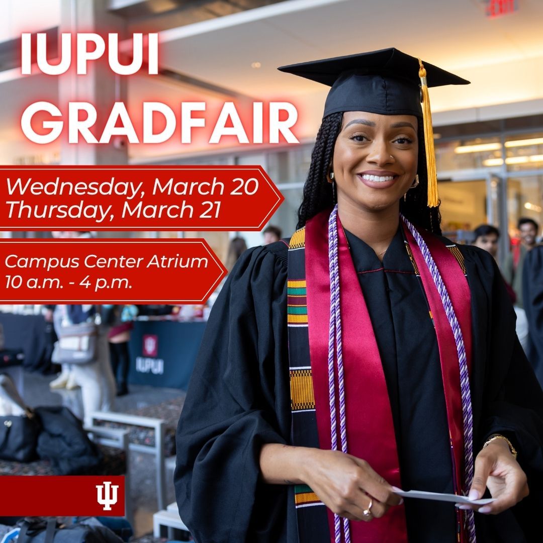 Hey, IUPUI Graduates! 🎓Whether you want to get ahead in Commencement planning, get a feel for the cap and gown look, or get a graduation portrait taken, make sure you come to GradFair in the IUPUI Campus Center Atrium on March 20 and 21! buff.ly/4c45y60 for more details.