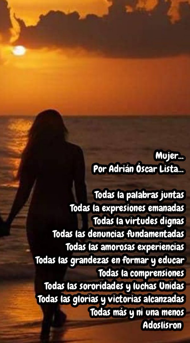 Mujer...
Por Adrián Óscar Lista...
Adoslisron