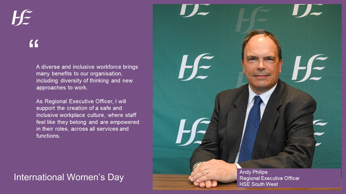 A note from Dr Andy Phillips, Regional Executive Officer, HSE South West on #InternationalWomensDay #InspireInclusion 
@BridAOSullivan @Kate_McSweeney