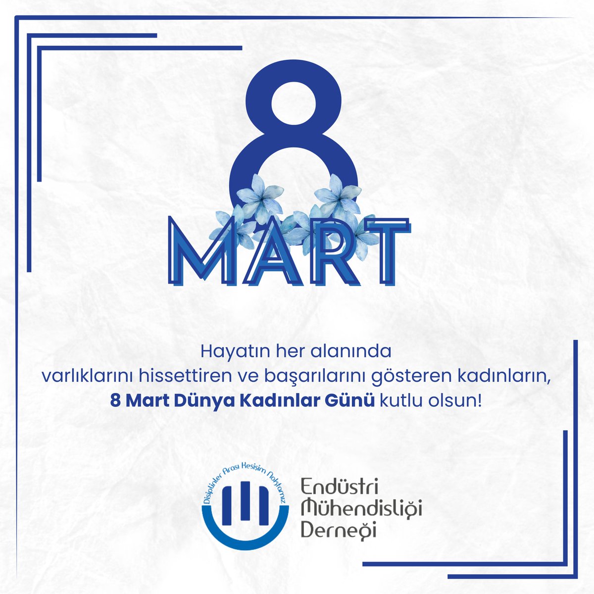 Bugün, Kadınlar Günü'nü kutluyoruz! Endüstri Mühendisliği Derneği olarak, çalışan, emek veren tüm kadınların, başarılarını ve katkılarını takdir ediyor, yanınızda olmaktan mutluluk duyuyoruz.
#8martdunyakadinlargunu