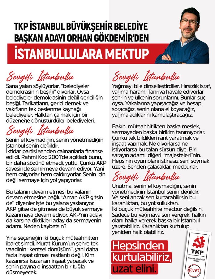 Türkiye Komünist Partisi (TKP) İstanbul Büyükşehir Belediye Başkan Adayı Orhan Gökdemir’den İstanbullulara ikinci mektup.