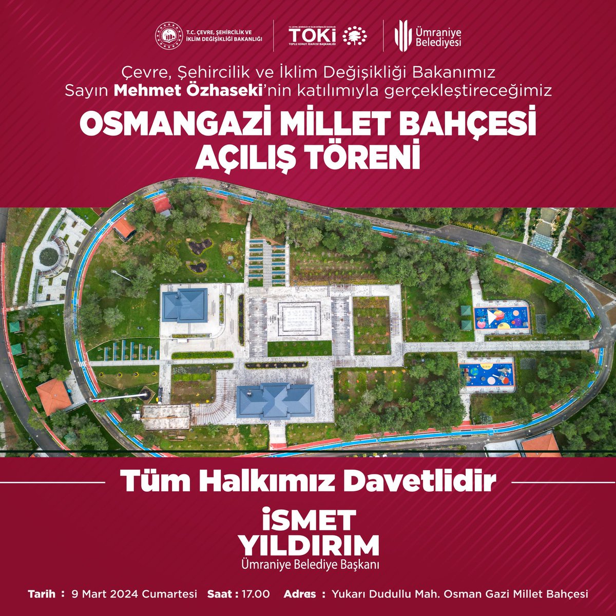 Osmangazi Millet Bahçesi Ümraniye'mize hayırlı olsun. 

Çevre, Şehircilik ve İklim Değişikliği Bakanımız Sayın <a href="/mehmetozhaseki/">Mehmet Özhaseki</a>'nin teşrifleriyle gerçekleştireceğimiz açılışımıza tüm Ümraniyeli hemşehrilerimiz davetlidir. 

🗓 9 Mart Cumartesi
⏰ 17.00
📍Yukarı Dudullu Mahallesi