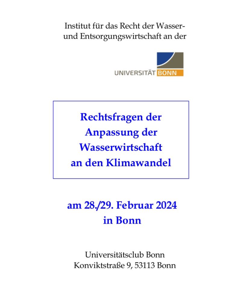 Am 28./29.02.2024 fand am IRWE eine Tagung zum Thema „Rechtsfragen der Anpassung der Wasserwirtschaft an den Klimawandel“ statt. Prof. Martinez hielt einen Vortrag zum Thema „Maßstäbe für klimabedinge Beschränkungen landwirtschaftlicher Wasserentnahmen“.

jura.uni-bonn.de/fileadmin/Fach…