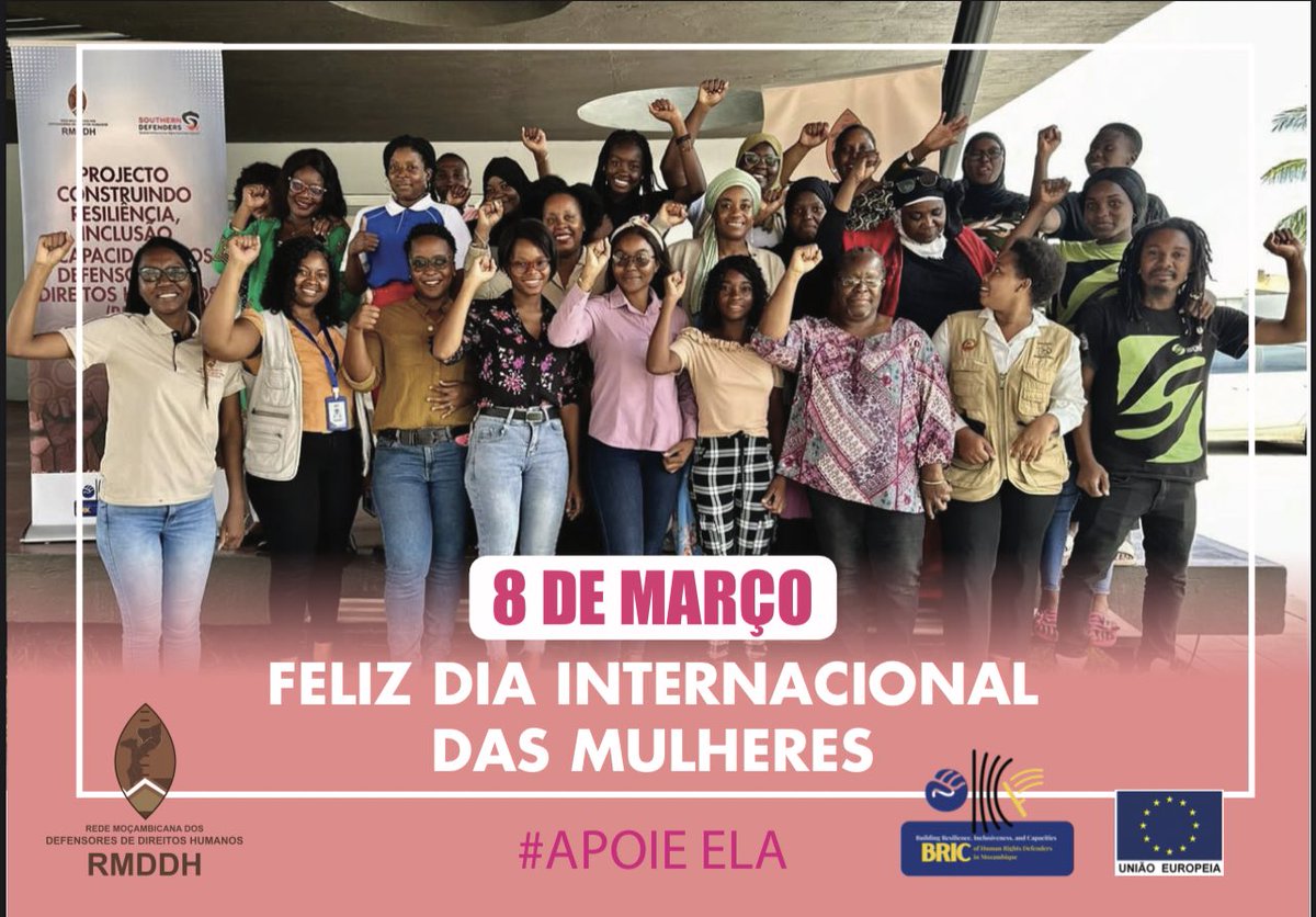 Em nome de todos aqueles que admiram e valorizam sua coragem, determinação e dedicação, desejamos um feliz Dia Internacional da Mulher à todas as Mulheres Defensoras dos Direitos Humanos! #ApoieEla #MozambiqueDefenders