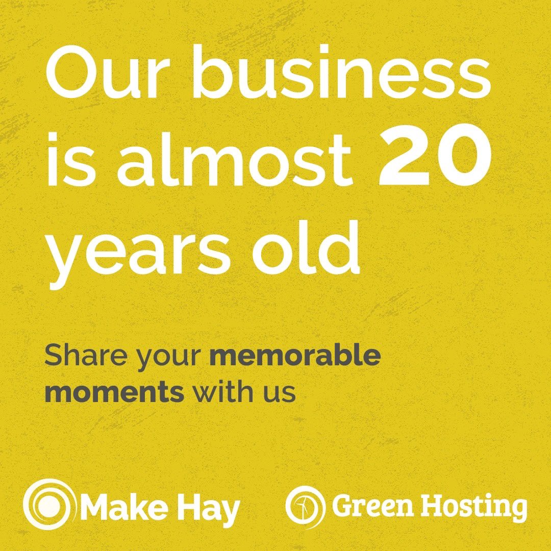 make_hay's tweet photo. 📣 Make Hay and Green Hosting clients 📣 We are nearly 20 years old and to celebrate we’d love you to share your memorable moments with us. Thank you! 💚🙏

https://t.co/TXfp1t6yRm https://t.co/kM61cQCIKv
