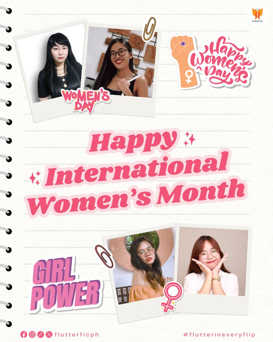 YOU ARE A WOMAN and your voice is powerful! Like our Flutter Fic authors Jamille Fumah, Arrowheads, Irshwndy, and AnakniRizal, you can be heard and you can be read. Like them, you can be strong, inspirational, and influential.

Happy International Women's Month!

#flutterficph