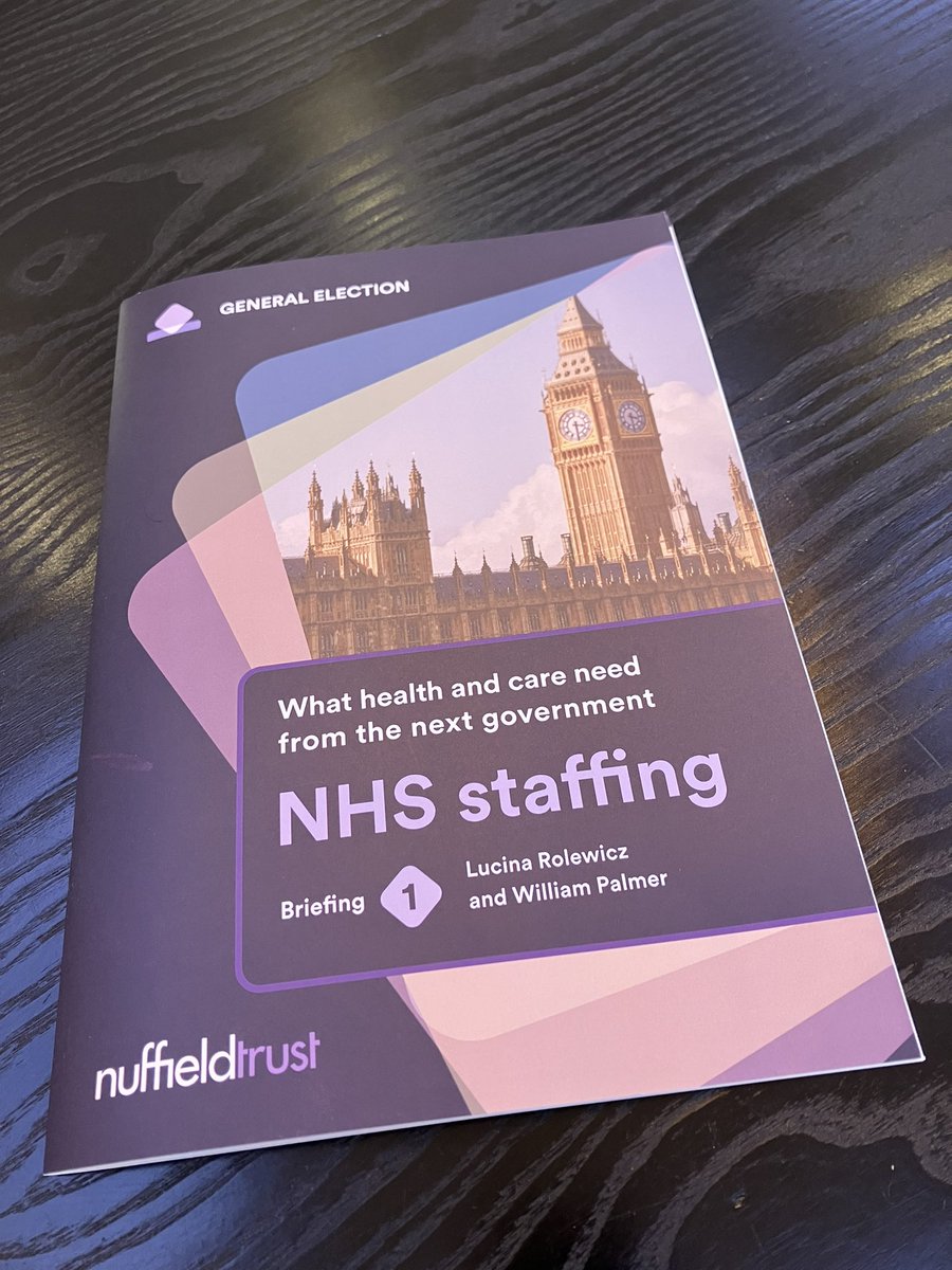 As well as the second day of #NTSummit today, we have also published the first of five policy briefings ahead of the General Election, supported by funding from the @NuffieldFound . Today’s focus is the NHS workforce nuffieldtrust.org.uk/resource/what-…🧵