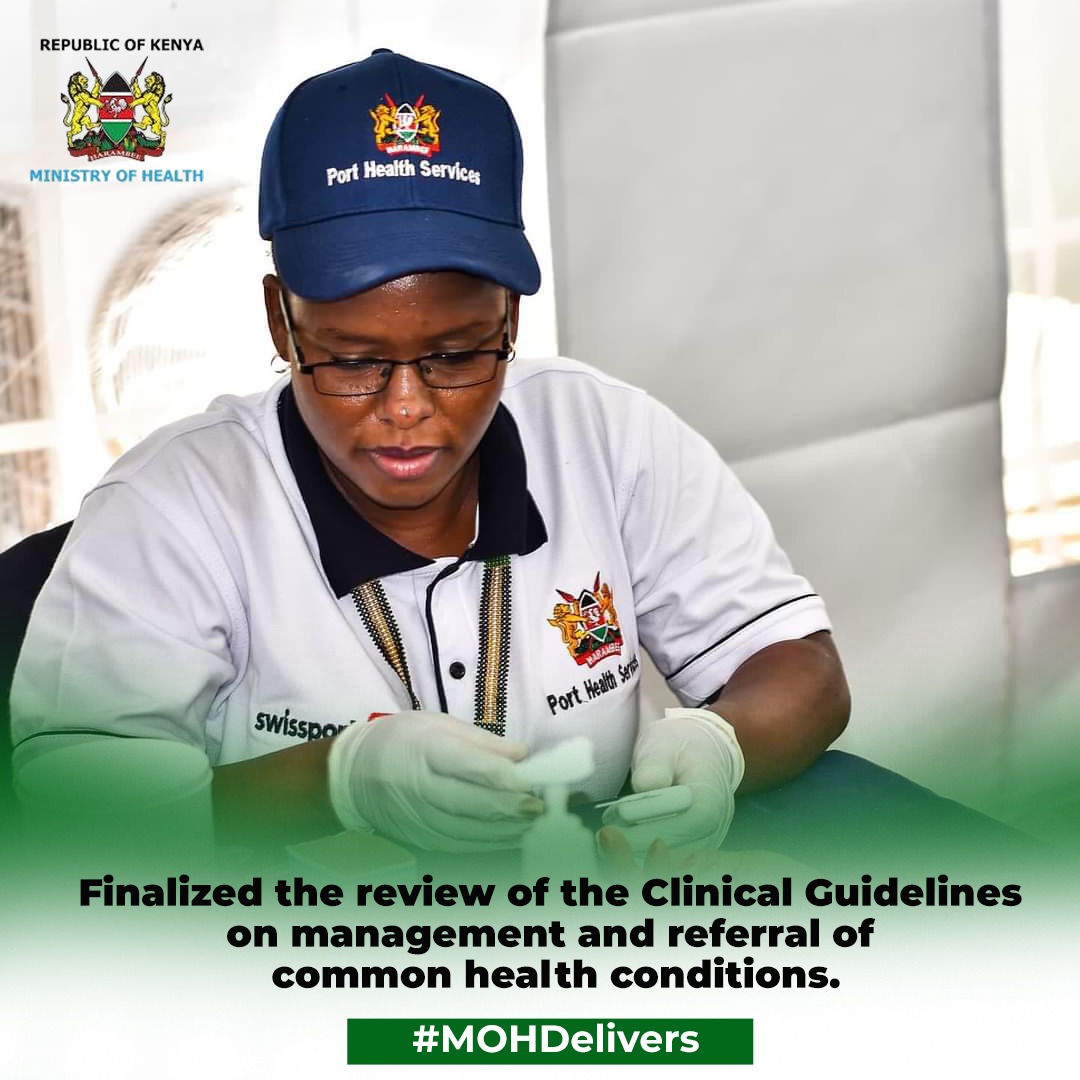 The ministry of health has finalised the review of the clinical guidelines on management of common health conditions.

#MOHDelivers
Ps Mary Muthoni
