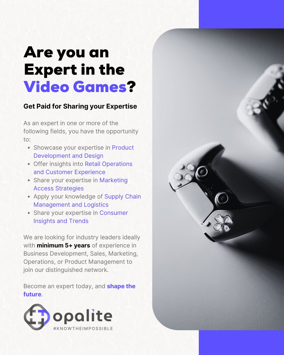OpaliteNetwork's tweet photo. At Opalite, we are always on the lookout for the best of Experts each and every Industry has to offer.
Join our Network today, and Shape the Future.
To become an expert, visit: https://t.co/M6BZ7nSTGR
#Opalite #KnowTheImpossible #ExpertNetwork #VideoGames #eSports https://t.co/pG4qMRjNwj