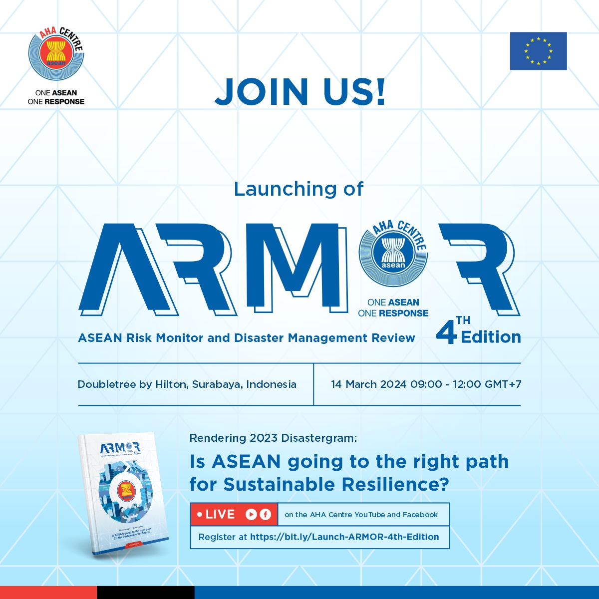AHACentre's tweet photo. 📣Register now!

Launching of ARMOR 4th Edition "Is ASEAN going to the right path for Sustainable Resilience"

🗓 : 14 March 2024
⏰ : 09:00 - 12:00 GMT+7 (Jakarta Time)
🌏 : Doubletree by Hilton, Surabaya, Indonesia

Register at: https://t.co/oIEihculUz. FREE! https://t.co/11bOWRP2iv