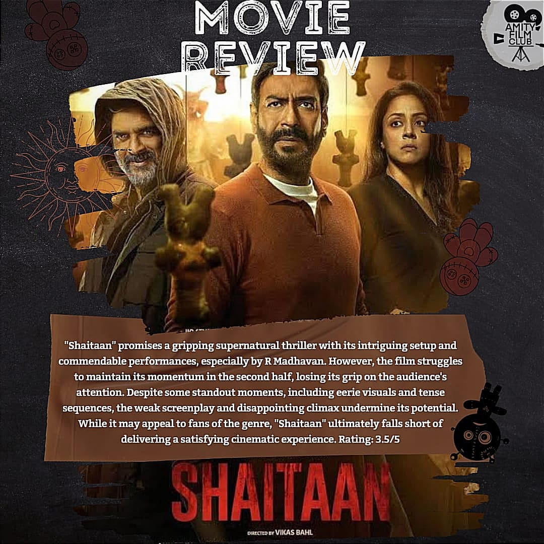 AmityFilm's tweet photo. #Shaitaan works as a gripping supernatural thriller that stands tall with some terrific performances &amp; fantastic technical aspects 👏

⭐⭐⭐💫/5

@ActorMadhavan @ajaydevgn #Jyothika @PanoramaMovies @jiostudios @ItsAmitTrivedi @ADFFilms

#ShaitaanReview #AjayDevgn #RMadhavan https://t.co/AWUgU4SWwi