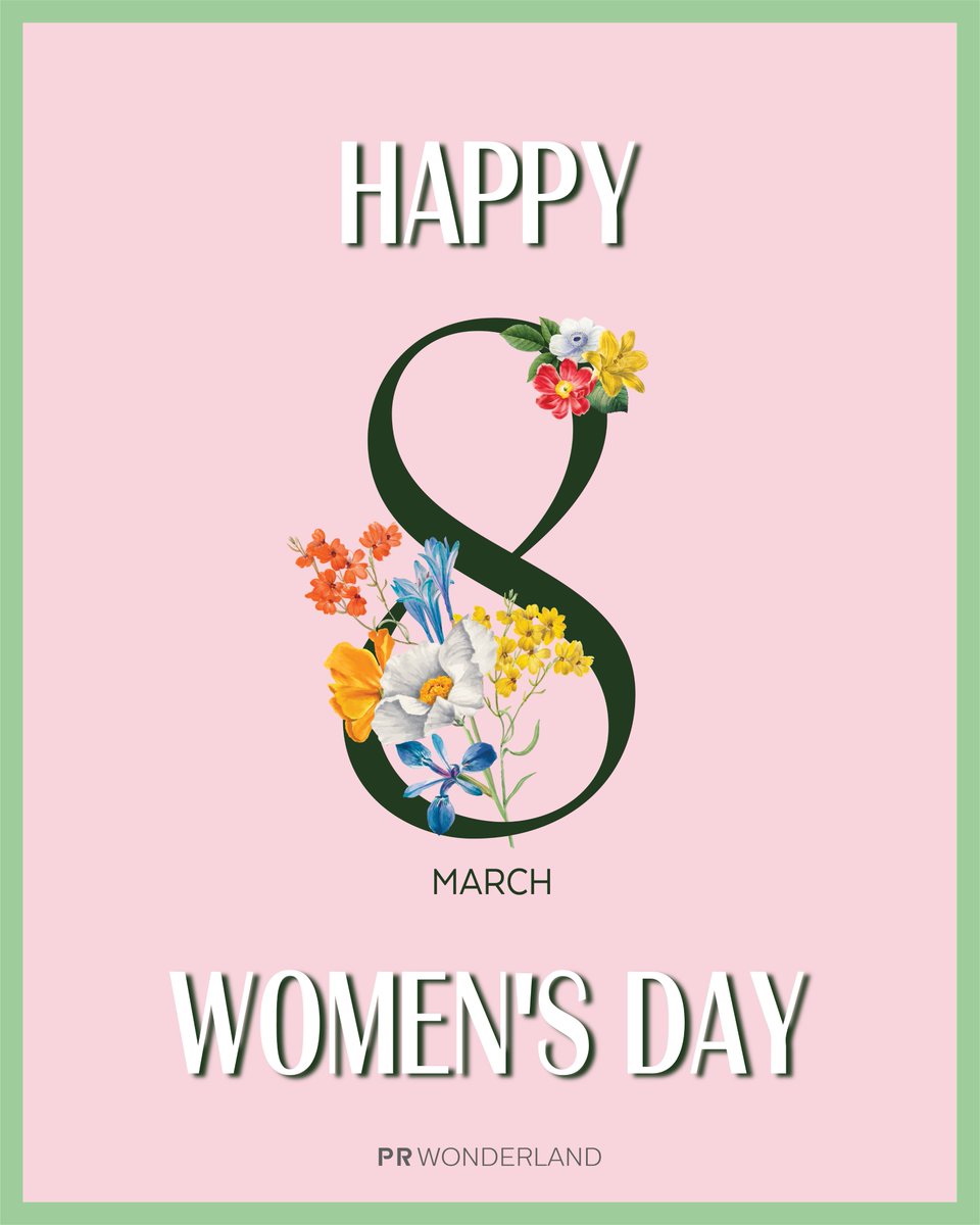PRinWonderland's tweet photo. Celebrating the strength, grace, and achievements of women on International Women's Day! 🌸💖 We stand with empowered women everywhere. 'A woman is unstoppable after she realizes her power. https://t.co/j4ll0aUppD