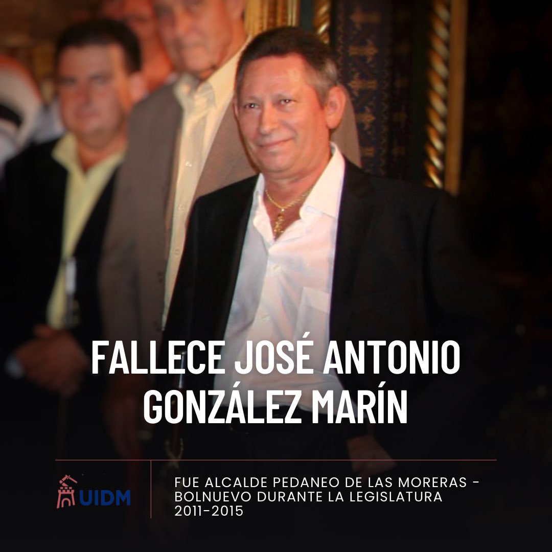 Con pesar recordamos a José Antonio González Marín, "El Pandereta", Alcalde Pedáneo de Las Moreras - Bolnuevo (2011-2015), por su pasión y dedicación. Nuestras condolencias a su familia y amigos. Descanse en paz. ⚫️
