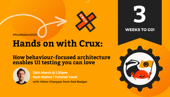 RedBadgerTeam's tweet image. Only 3 weeks to go! 🎉 Our very own Victor Charypar will be taking the stage to showcase our headless Enterprise Cross-Platform App Development Framework in #RustLang.
Get your tickets now! 
#RustNation2024 #CRUX #WeLoveTech 🌟🔥

Read Now: bit.ly/3wUcYs7